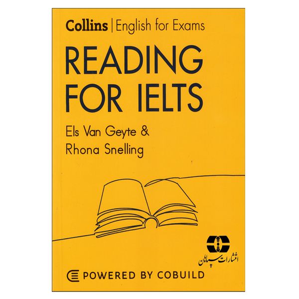 کتاب Collins English For Exam Reading For IELTS اثر Els Van Geyte And Rhona Snelling انتشارات سپاهان