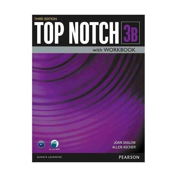 کتاب Top Notch 3B اثر Joan Saslow and Allen Ascher انتشارات دنیای زبان