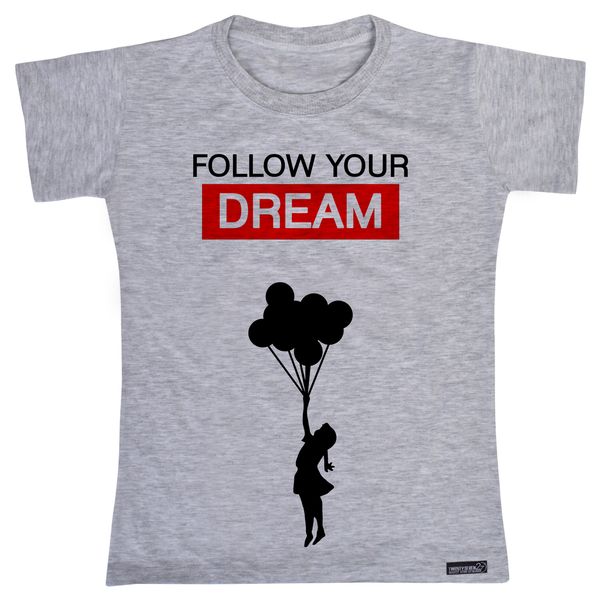 تی شرت آستین کوتاه دخترانه 27 مدل Follow Your Dream کد MH416