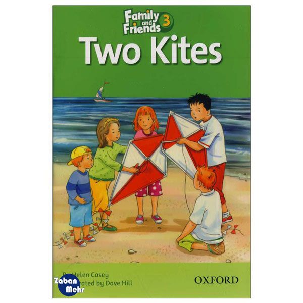 کتاب Two Kites_Family and Friends 3 Readers Book اثر جمعی از نویسندگان انتشارات زبان مهر