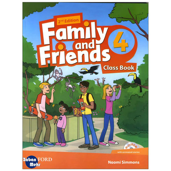 کتاب Family and Friends 4 British Second Edition اثر جمعی از نویسندگان انتشارات زبان مهر