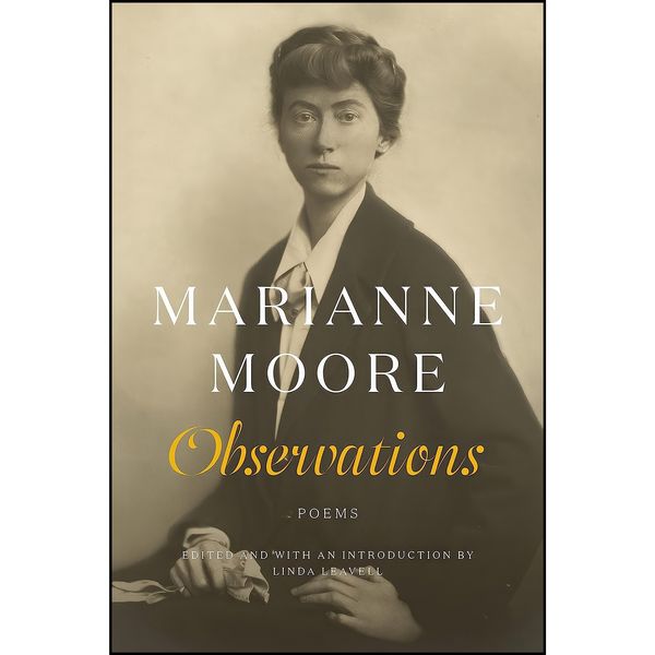 کتاب Observations اثر Marianne Moore and Linda Leavell انتشارات تازه ها