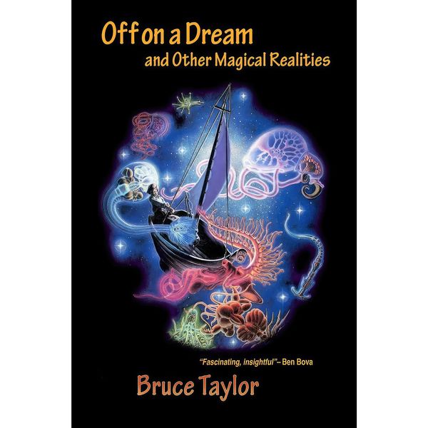 کتاب Off on a Dream and Other Magical Realities اثر Bruce Taylor انتشارات تازه ها