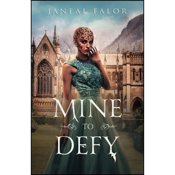 کتاب Mine to Defy  اثر Janeal Falor انتشارات تازه ها