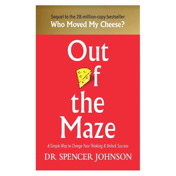 کتاب Out of the Maze اثر Spencer Johnson نشر VERMILION