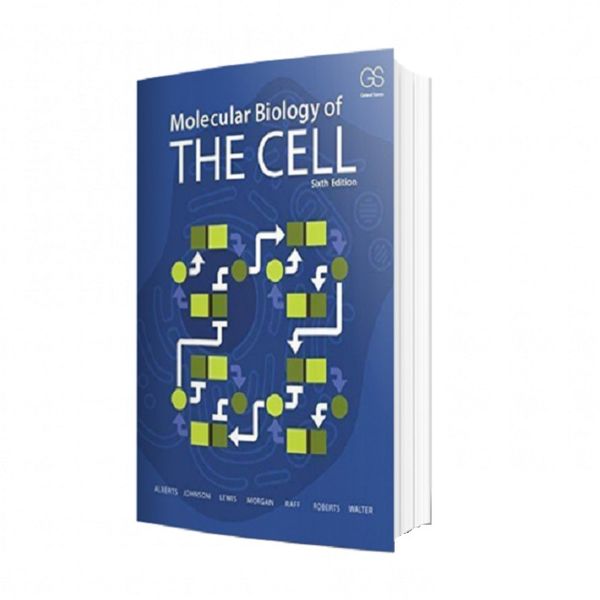 کتاب Molecular Biology of the Cell اثر جمعی از نویسندگان انتشارات Garland Science