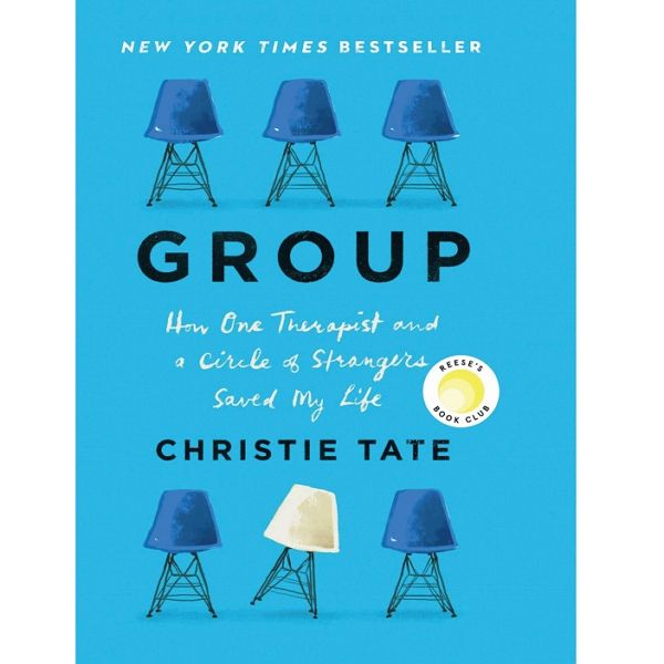 کتاب Group / How One Therapist and a Circle of Strangers Saved My Life اثرChristie Tate انتشارات سیمون اند شوستر