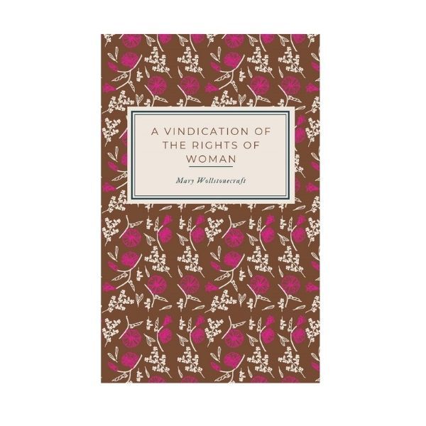 کتاب A Vindication of the Rights of Woman اثر Mary Wollstonecraft انتشارات منشور