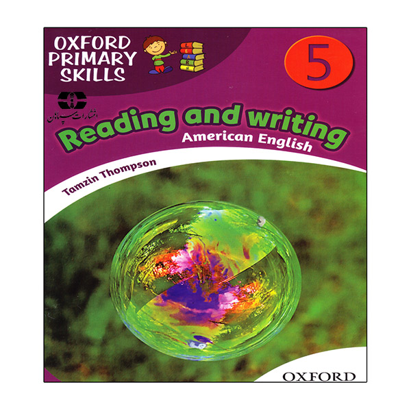 کتاب Oxford Primary Skills reading and writing 5  اثر Tamzin Thompson انتشارات سپاهان