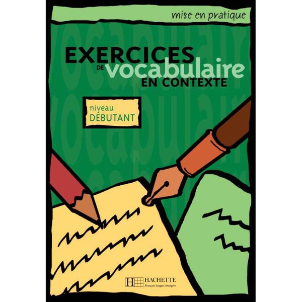 کتاب Exercices de vocabulaire en contexte Niveau debutant اثر roland eluerd انتشارات hachette