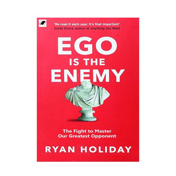 کتاب Ego is the Enemy اثر Ryan Holiday انتشارات معیار اندیشه