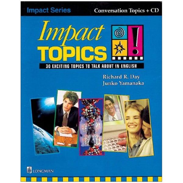 کتاب Impact Topics اثر Richard R. Day انتشارات Longman