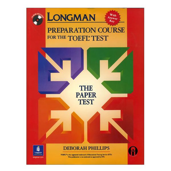 کتاب  Longman Preparation Course for the TOEFL Test اثر جمعی از نویسندگان انتشارات الوندپویان 