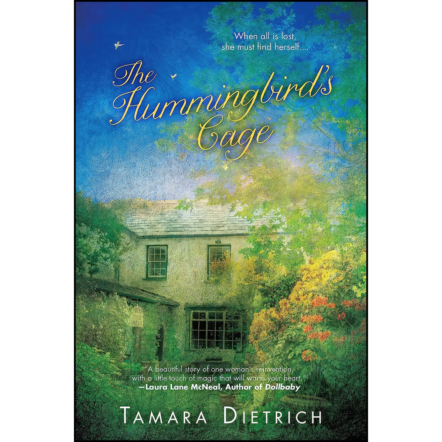 کتاب The Hummingbirds Cage اثر Tamara Dietrich انتشارات Berkley