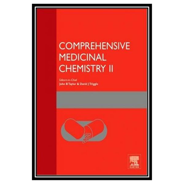 کتاب Comprehensive Medicinal Chemistry II Volume 2 Strategy and Drug Research اثر David J Triggle and John B Taylor انتشارات مؤلفین طلایی