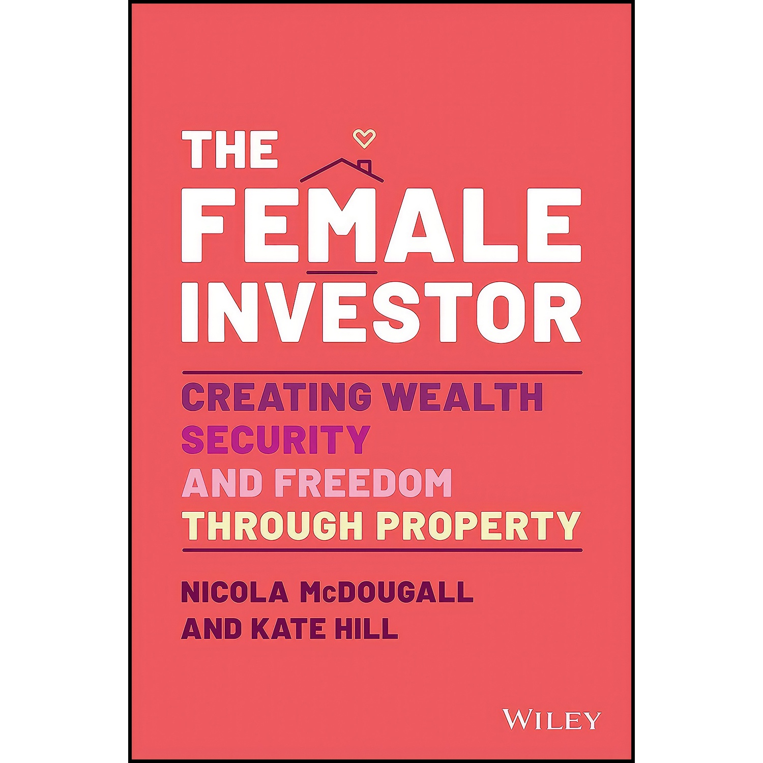 کتاب The Female Investor اثر Nicola McDougall and Kate Hill انتشارات بله