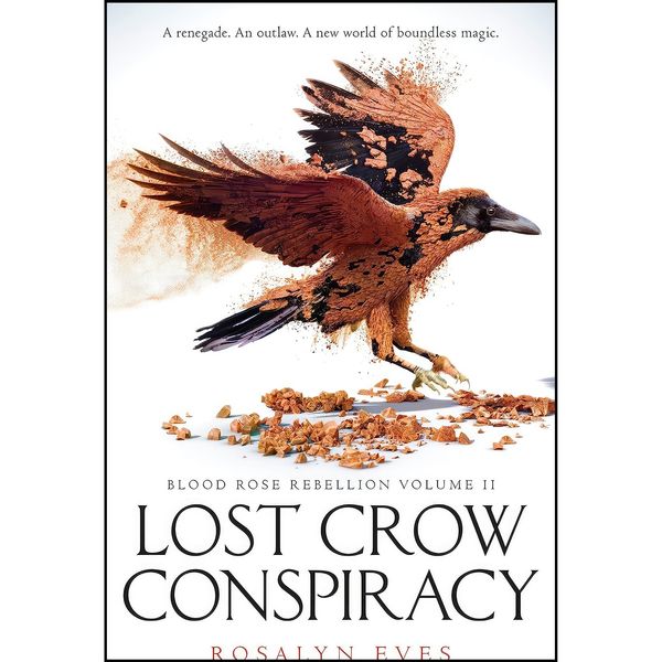کتاب Lost Crow Conspiracy  اثر Rosalyn Eves انتشارات Knopf Books for Young Readers