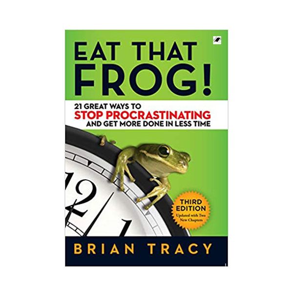 کتاب Eat That Frog اثر Brian Tracy انتشارات معیار اندیشه