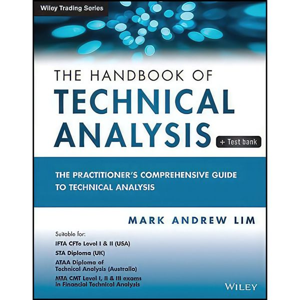 کتاب The Handbook of Technical Analysis + Test Bank اثر Mark Andrew Lim انتشارات Wiley
