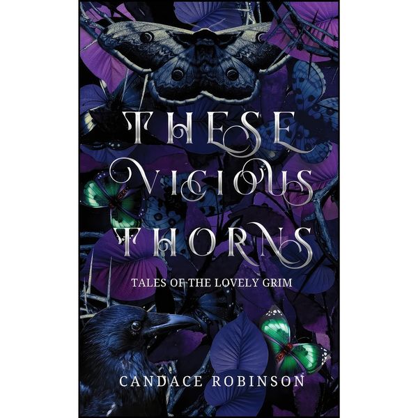 کتاب These Vicious Thorns اثر Candace Robinson انتشارات تازه ها